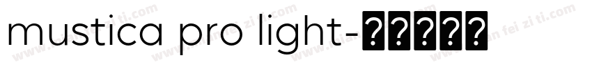 mustica pro light字体转换
